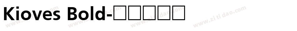 Kioves Bold字体转换